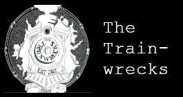 The Trainwrecks