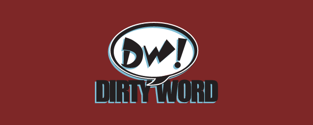 Dirty Word